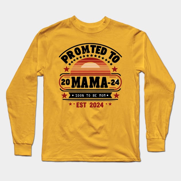 Promoted To Mama Est 2024 - pregnancy announcement New Mommy Long Sleeve T-Shirt by AlephArt